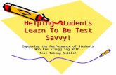 Helping Students Learn To Be Test Savvy!
