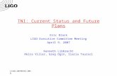 TNI: Current Status and Future Plans
