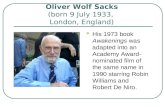Oliver Wolf Sacks (born 9 July 1933,  London, England)