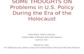 SOME THOUGHTS ON Problems in U.S. Policy During the Era of the Holocaust