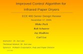 Improved Control Algorithm for  Infrared Paper Dryers ECE 480 Senior Design Review
