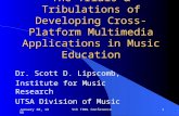 The Trials & Tribulations of Developing Cross-Platform Multimedia Applications in Music Education
