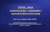 DEBLJINA  endokrinološki, metabolički i reprodukcijski poremećaji