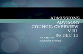 Admissions Advisory Council Overview  v III   06 Dec 11