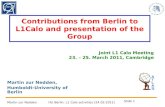 Contributions from Berlin to L1Calo and presentation of the Group