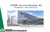 VIGOR Kristiansund AS Products and services