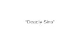 “Deadly Sins”