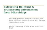 Extracting Relevant & Trustworthy Information from Microblogs