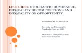 Lecture 2:  Stochastic Dominance, Inequality Decompositions and Inequality of Opportunity