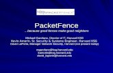 PacketFence …because good fences make good neighbors