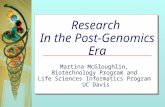 Research  In the Post-Genomics Era