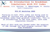 An Introduction to Breakdown Simulations With PIC Codes