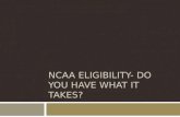 NCAA Eligibility- Do You Have What It Takes?