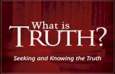 Seeking and Knowing the Truth