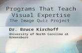 Programs That Teach Visual Expertise The Image Quiz Project
