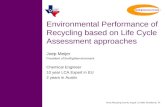 Environmental Performance of Recycling based on Life Cycle Assessment approaches