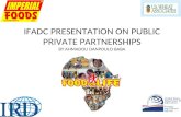 IFADC PRESENTATION ON PUBLIC PRIVATE PARTNERSHIPS BY AHMADOU DANPOULO BABA