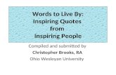 Words to Live By: Inspiring Quotes  from  Inspiring People