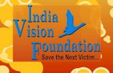 THE FOUNDATION IT’S BIRTH VISION AND MISSION  OBJECTIVES OF FOUNDATION OUR FIRST PROGRAM