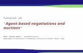 Tutorial on “ Agent-based negotiations and auctions ” Prof. Nicola Gatti  –  ngatti@elet.polimi.it