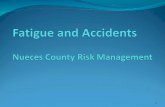 Fatigue and Accidents Nueces County Risk Management