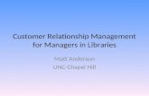 Customer Relationship Management for Managers in Libraries