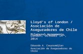 London, October 14 th , 2014 Eduardo A.  Couyoumdjian Asociación  de  Aseguradores  de Chile