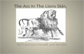 The Ass In The Lions Skin.