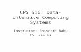 CPS  516 : Data-intensive Computing Systems