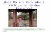 What Do You Know About Michigan’s Hidden Resource?