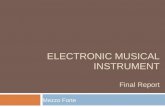 ELECTRONIC MUSICAL INSTRUMENT Final Report