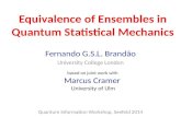 Fernando  G.S.L.  Brand ão University College London Quantum Information Workshop,  Seefeld  2014