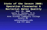 State of the Severn 2008: Operation Clearwater & Bacterial Water Quality Oct. 21, 2008