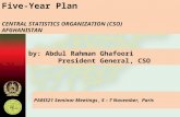 Five-Year Plan  CENTRAL STATISTICS ORGANIZATION (CSO) AFGHANISTAN