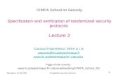 CIMPA School on Security Specification and verification of randomized security protocols Lecture 2