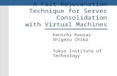 A Fast Rejuvenation Technique for Server Consolidation  with Virtual Machines