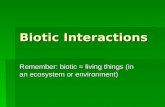 Biotic Interactions