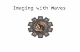 Imaging with Waves
