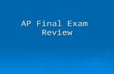 AP Final Exam  Review