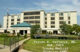 Steven R. Vallance, MD, PhD, FACS Trauma Medical Director-FRMC