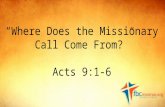 “Where Does the Missionary Call Come From?” Acts 9:1-6