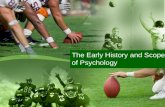 The Early History and Scope of Psychology