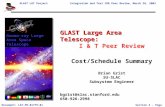 GLAST Large Area Telescope: I & T Peer Review Cost/Schedule Summary Brian Grist SU-SLAC