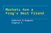 Markets Are a Frog’s Best Friend