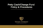 Petty Cash/Change Fund  Policy & Procedures