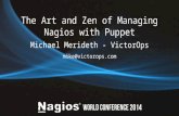 The Art and Zen of Managing  Nagios  with Puppet