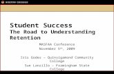 Student Success The Road to Understanding Retention