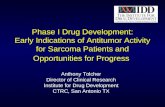 Anthony Tolcher Director of Clinical Research Institute for Drug Development CTRC, San Antonio TX