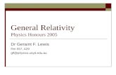 General Relativity Physics Honours 2005