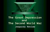 The Great Depression and  The Second World War